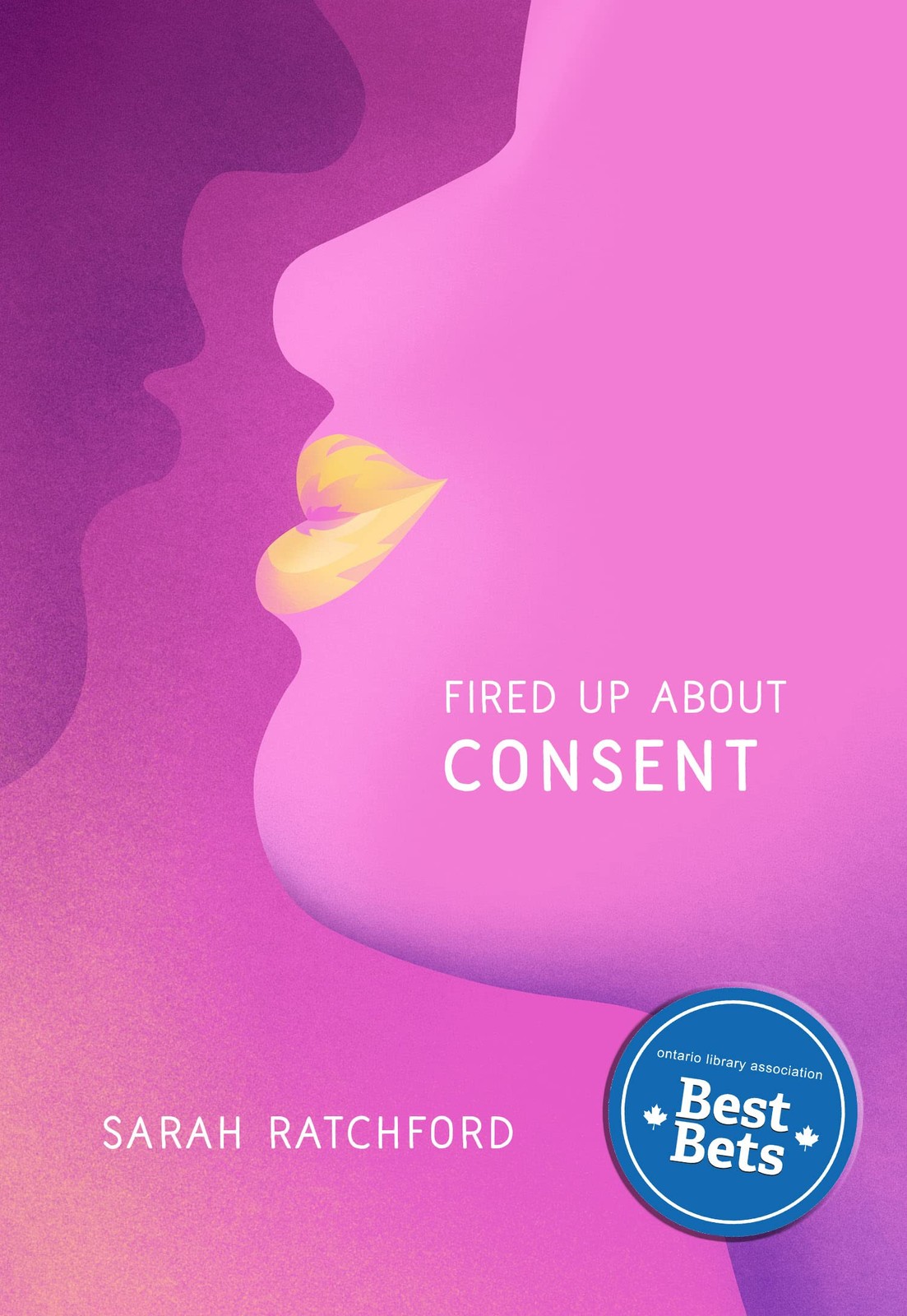 Fired Up about Consent by Sarah Ratchford 9781771133524 NEW Free UK Delivery - Image 6