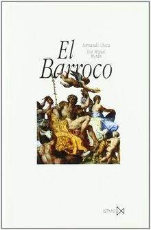 El Barroco : El Arte y los sistemas visuales von ... | Buch | Zustand akzeptabel