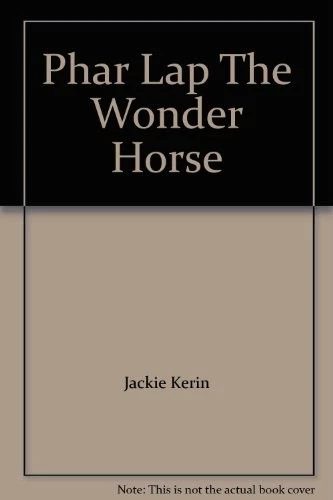 Phar Lap the Wonder Horse-Patricia Mullins