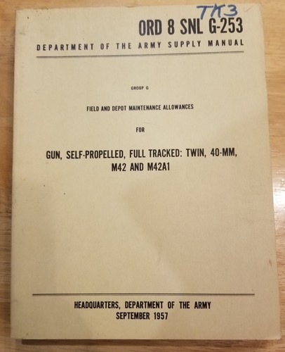 ORD 8 SNL G-253 for M42 and M42A1 40-MM Twin Self-Propelled Full ...