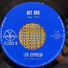 LED ZEPPELIN - Hot Dog / Un Tonto en la Lluvia - MEXICO PRESS 45