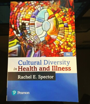 Cultural Diversity in Health and Illness 9E by Rachel Spector 9th Edition NEW