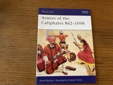 Osprey Men-at-Arms 320 Armies of the Caliphates 862-1098