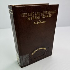 Life and Adventures of Frank Grouard by Joe De Barthe Classics of Old West ExLib