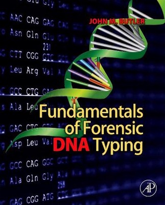 Fundamentals of Forensic DNA Typing 1st Edition by John M. Butler (English) Pape