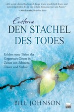 Bill Johnson Entferne den Stachel des Todes