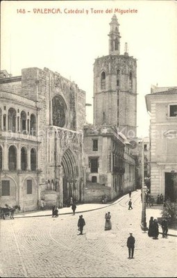 Valencia Valenciana Catedral y Torre del Miguelete