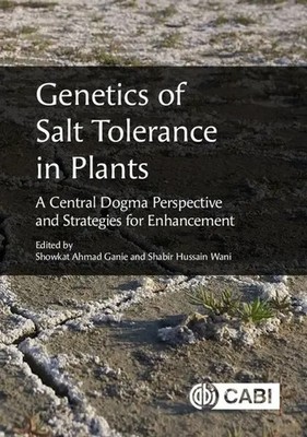 Genetics of Salt Tolerance in Plants | Showkat Ahmad Ganie (u. a.) | Englisch