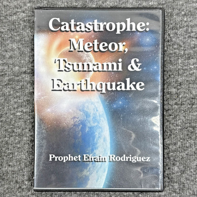 Catastrophe: Meteor, Tsunami & Earthquake DVD Efrain Rodriguez, Prophecy Club