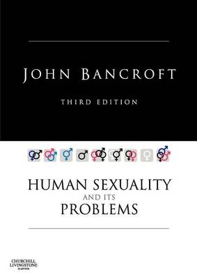Human Sexuality and its Problems Bancroft Paperback Churchill Livingstone 3e