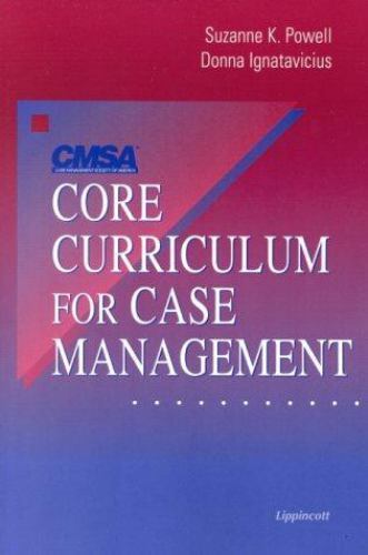 CMSA's Core Curriculum for Case Management by Suzanne K. Powell and ...