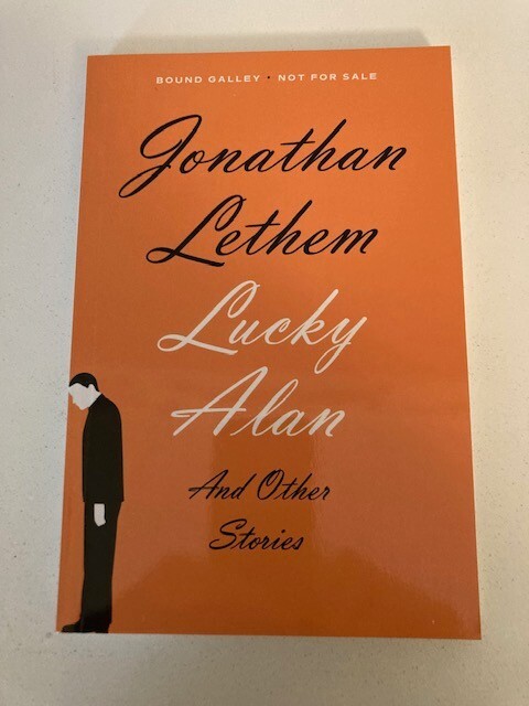 Jonathan Lethem Lot: Motherless Brooklyn and Eight Other Titles Advance ARCs