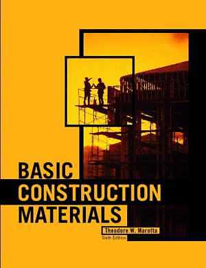 Basic Construction Materials (6th - Hardcover, by Marotta Theodore W. - Good j