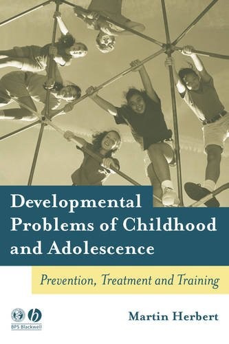 Developmental Problems of Childhood and Adolescence – Prevention, Treatment and…