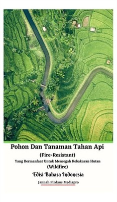 Mediapro - Pohon Dan Tanaman Tahan Api Fire-Resistant Yang Bermanfaa - X555z
