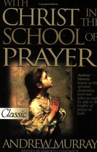 With Christ in the School of Prayer; Pure - 0882707795, Andrew Murray, paperback