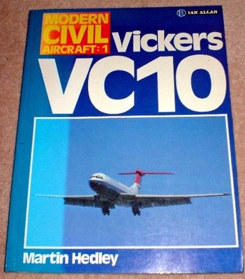 Vickers VC-10 (Modern Civil Aircraft:..., Martin Hedley