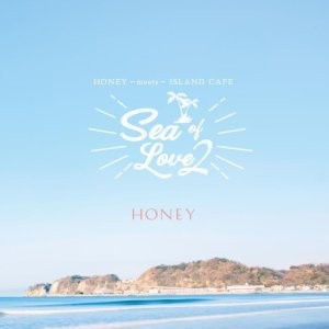 HONEY meets ISLAND CAFE Sea Of Love 2 Various Artists [CD]