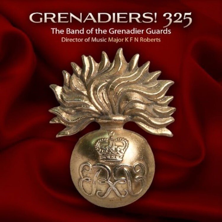The Band of the Grenadier Guards Grenadiers! 325 (CD) Album