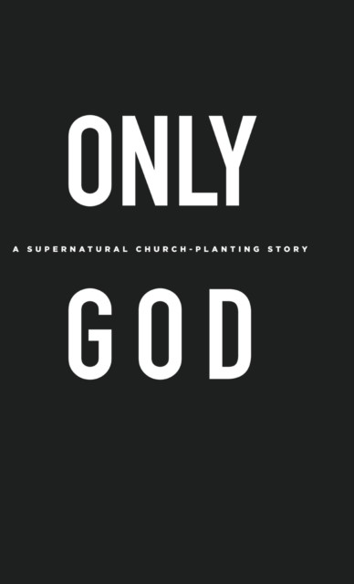 Only God by Edward Paz (Hardback Book)
