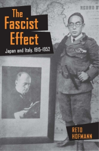 Reto Hofmann The Fascist Effect (Tascabile)