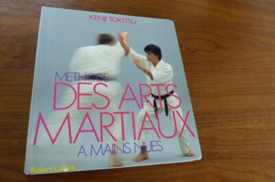 Kenji Tokitsu Laffont 1990 NACKTE HAND MARTIAL ARTS METHODE
