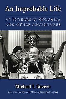 An Improbable Life: My Sixty Years at Columbia and ... | Buch | Zustand sehr gut - Afbeelding 1 van 1