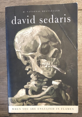 When You Are Engulfed in Flames by David Sedaris (2009, Trade Paperback)