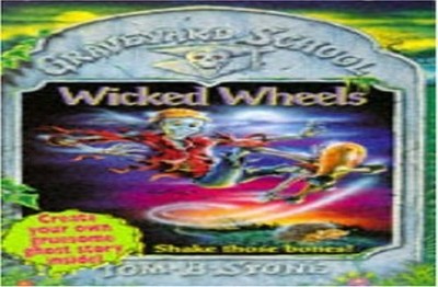 Graveyard School 3 Wicked Wheels, B Stone, Tom