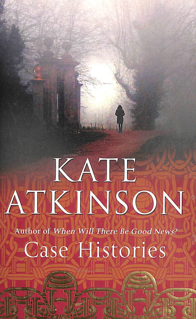 Case Histories: (Jackson Brodie) (Jackson Brodie, 1) by Atkinson, Kate