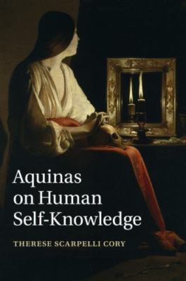 Aquinas on Human Self-Knowledge Cory Paperback Cambridge University Press