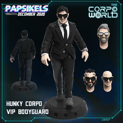 3D Printed Papsikels Hunky Corpo Vip Bodyguard 28mm 32mm