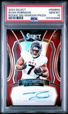 BIJAN ROBINSON 2023 SELECT MAROON RED ROOKIE AUTO /75 PSA 10
