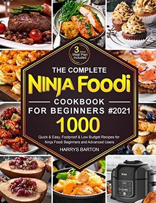 Das komplette Ninja Foodi Kochbuch für Anfänger #2021 Harrys Barton neues Buch