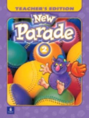 New Parade, Level 2 Teacher's Edition, Paperback by Herrera, Mario; Zanatta, ...