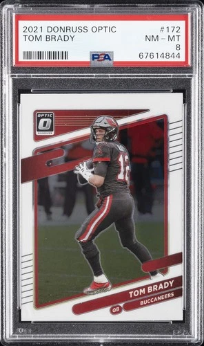 2021 PANINI DONRUSS OPTIC #172 TOM BRADY PSA 8