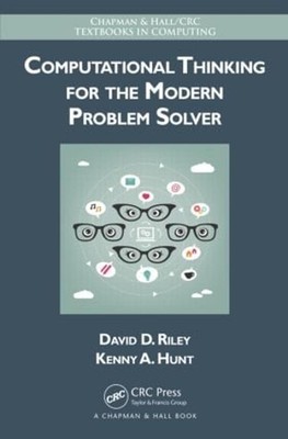 Computational Thinking for the Modern Problem Solver by Kenny A. Hunt (English) 
