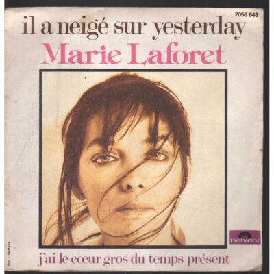 Marie Laforet  Vinyl 7'' 45 Umdrehungen Il A Neige Sur Yesterday / Polydor  Neu