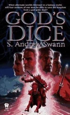 God's Dice by Swann, S. Andrew; Swann, Andrew S.