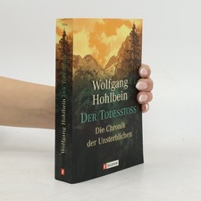 Die Chronik der Unsterblichen. Der Todesstoss  |  Wolfgang Hohlbein