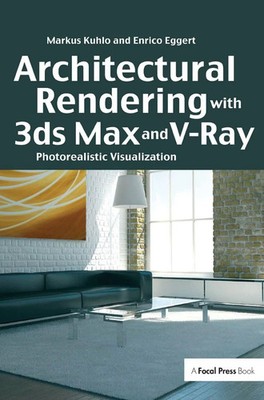 Markus Kuhlo | Architectural Rendering with 3ds Max and V-Ray | Buch | Englisch
