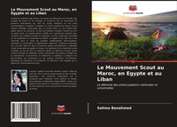 Salima Benahmed | Le Mouvement Scout Au Maroc, En Egypte Et Au Liban | Buch