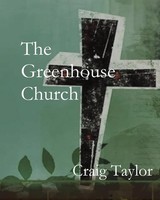 Craig Taylor | The Greenhouse Church | Taschenbuch | Englisch (2020)