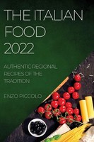 Enzo Piccolo | The Italian Food 2022 | Taschenbuch | Englisch (2022)