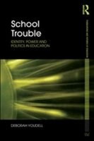 School Trouble, Deborah Youdell