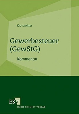 Kronawitter GewStG Kommentar Hardcover Steuerrecht Gesetzbuch Erich Schmidt