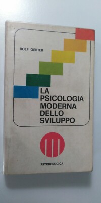 La Psicologia Moderna dello Sviluppo - Rolf Oerter - Psychologica Paoline 1971
