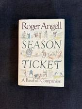 Autographed Roger Angell Book - Season Ticket - 1988 First Ed. Baseball