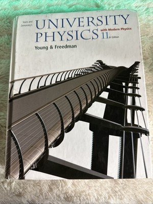 University of Physics with Modern Physics 11th Edition By Young & freedman Shlf