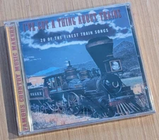 I've Got A Thing About Trains Famous Country Music Makers CD BRAND NEW & SEALED